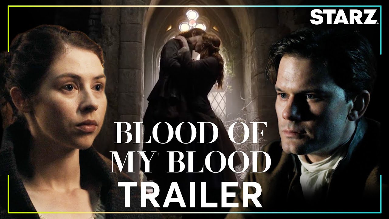 Outlander: Blood of my Blood | Official Trailer | STARZ