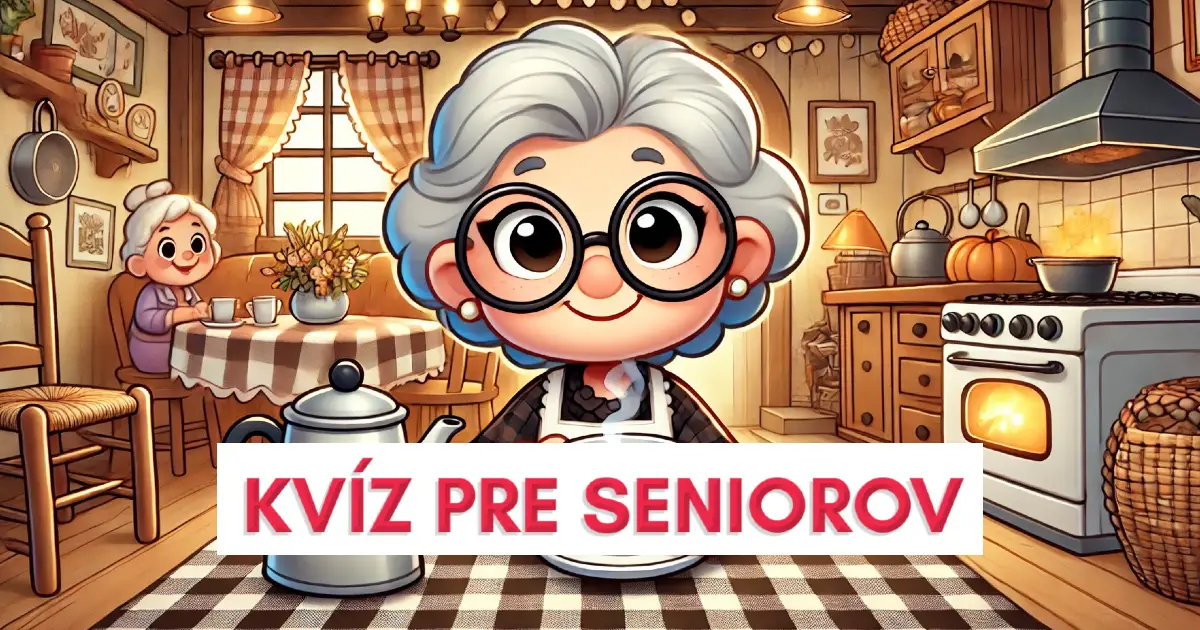 kvízy pre seniorov